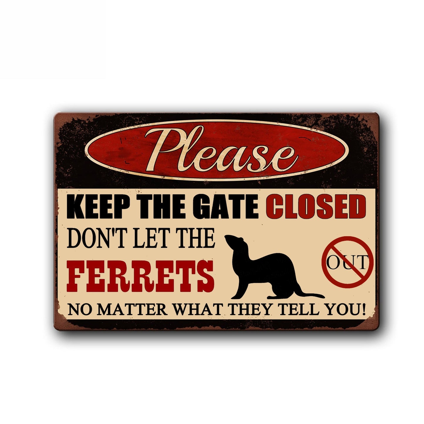 Funny Ferret Metal Warning Sign