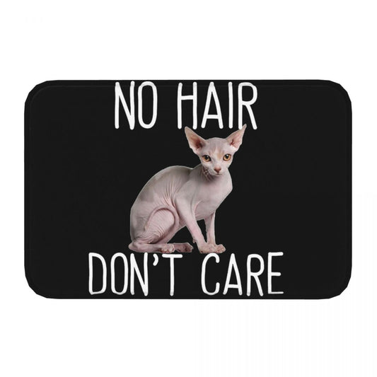 "NO HAIR DON'T CARE" Sphynx cat mat