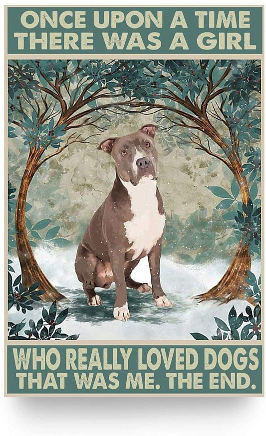 "Once Upon A Time There was A Girl, who loved dogs" Metallic print - Style's Bug Pitbull / 20x30cm