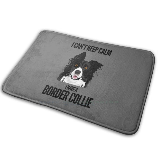"I Can't Keep Calm, I Have A Border Collie" Mat by Style's Bug - Style's Bug